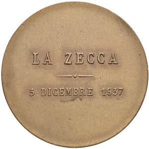 REPUBBLICA ITALIANA La Zecca - Medaglia 1957 ... 