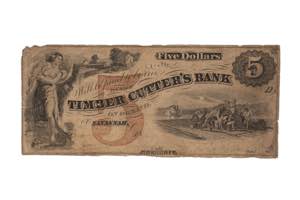 Timber - Cutters Bank - 5 dollars. Timber ... 