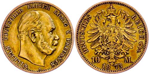 Prussia 10 Mark, 1873 A, Wilhelm ... 