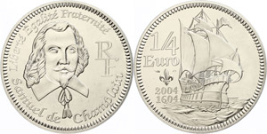France 1 / 4 Euro, 2004, Samuel De Champlain ... 