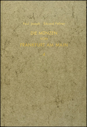 Literatur Münzen P. Joseph, E. Fellner Die ... 