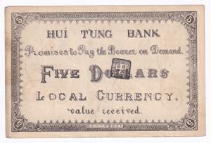 China Hui Tung Bank 5 Dollars 1908