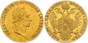 Franz I. 1804 - 1835  Dukat 1830 E ... 