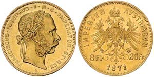 Franz Joseph I. 1848 - 1916  8 Gulden 1871 ... 