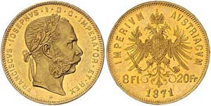 Franz Joseph I. 1848 - 1916  8 Gulden 1871 ... 