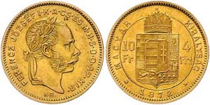 Franz Joseph I. 1848 - 1916  4 Forint 1872 ... 