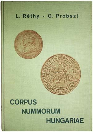   RETHY L. - PROBSZT G. Corpus Nummorum ... 
