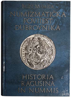   BOŽE MIMICA. Numismatic History of ... 