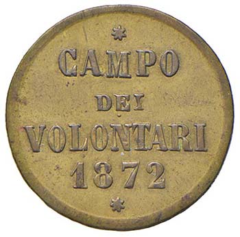 Campo dei Volontari - Gettone 1872 ... 