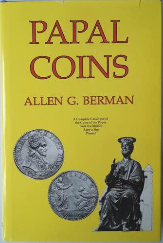 Libri. Papal Coins. Allen G. ... 