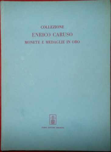 Libri. Collezione Enrico Caruso. ... 