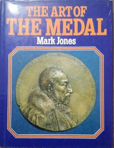 Libri. Mark Jones. The Art of the Medal. ... 
