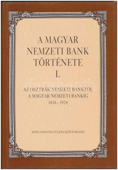 A Magyar Nemzeti Bank Története ... 