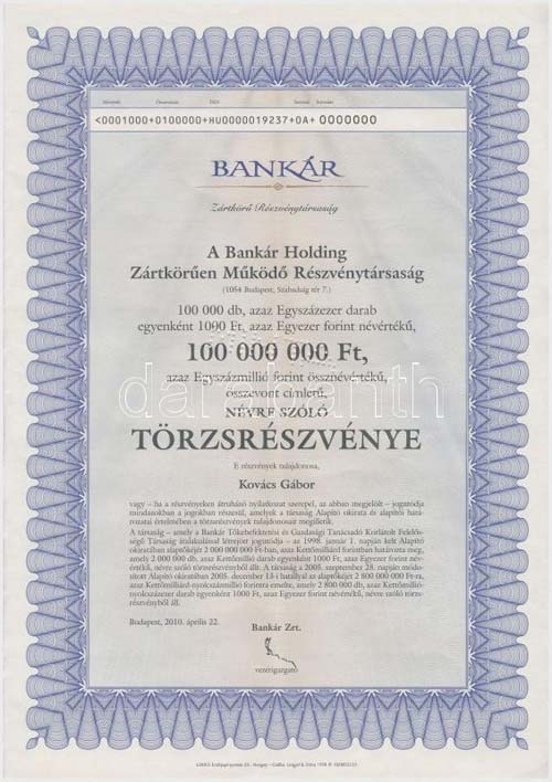 Budapest 2010. Bankár Holding ... 