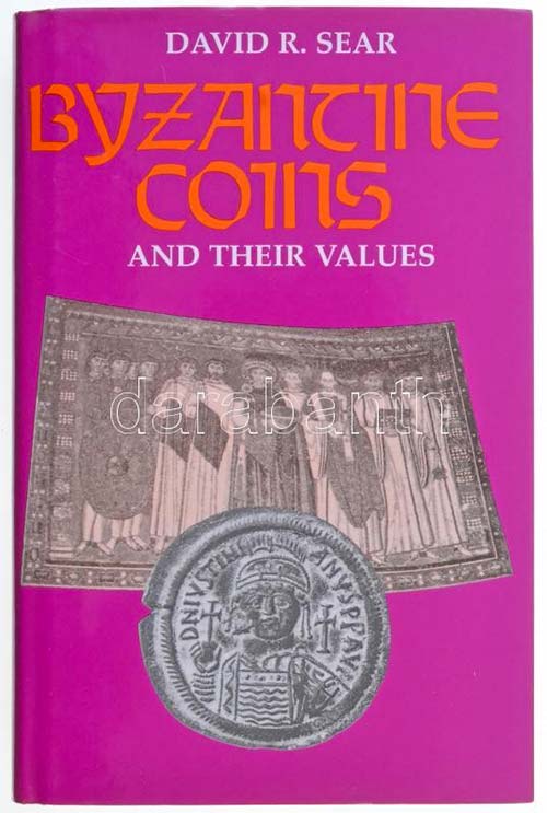 David Sear: Byzantine Coins and ... 