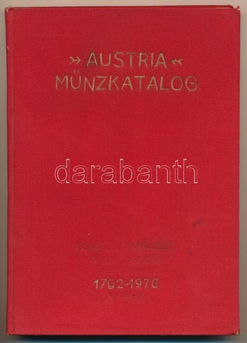 Austria Münzkatalog 1792-1976. ... 