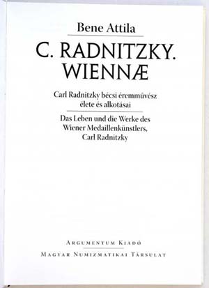 Bene Attila: C. Radnitzky. Wiennae - Carl ... 