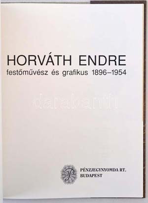 Horváth Endre festőművész és grafikus ... 