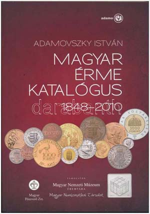 Adamovszky István: Magyar Érme Katalógus ... 