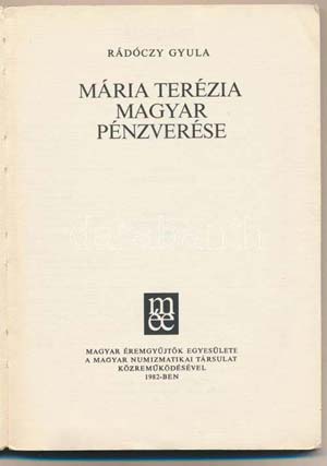 Rádóczy Gyula: Mária Terézia magyar ... 
