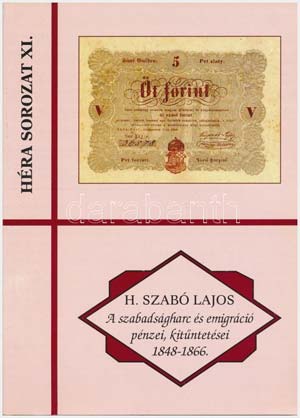 H. Szabó Lajos: A Szabadságharc és ... 