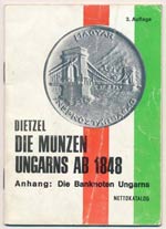 Dietzel: Die Münzen Ungarns ab 1848 - Die ... 