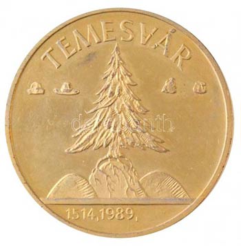 1989. Temesvár - 1514, 1989 / Ne hagyd el ... 