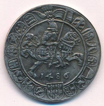 Ausztria 1486. Guldiner Zsigmond fém ... 