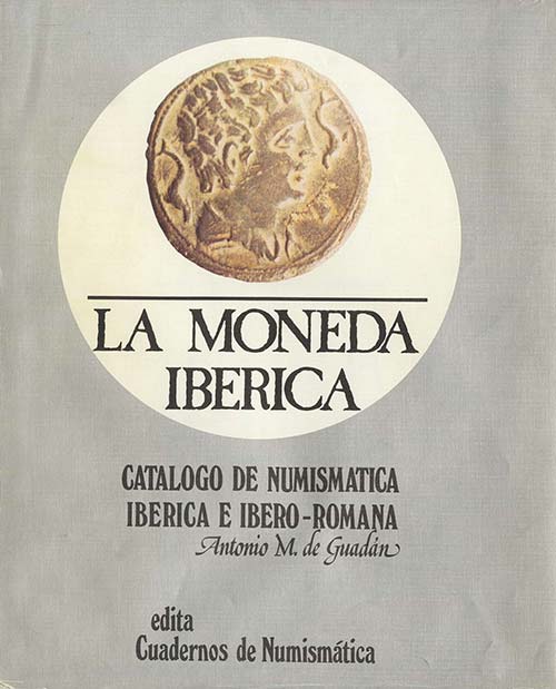 LA MONEDA IBERICA. Edición: 1980. ... 