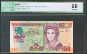 BELIZE. 50 Dollars. 1 March 2003. (Pick: ... 
