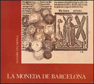 THE CURRENCY OF BARCELONA. Edition: 1976. ... 