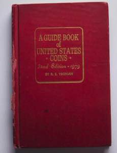 A GUIDE BOOK OF UNITED STATES COINS. 1979. 4 ... 