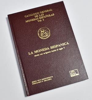 GENERAL CATALOG OF SPANISH COINS. VOL 1. THE ... 