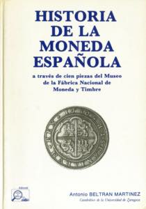 HISTORIA DE LA MONEDA ESPAÑOLA A TRAVES DE ... 
