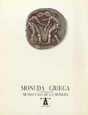 MONEDA GRIEGA (La colección del Museo de la ... 