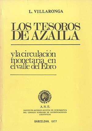 LOS TESORILLOS DE AZAILA. Edición: 1977. ... 