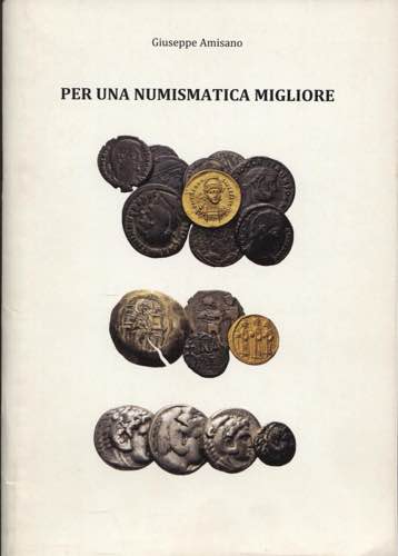 AMISANO G. - Per una numismatica ... 