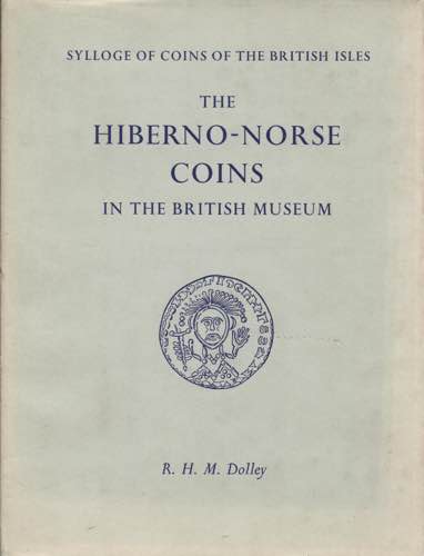 DOLLEY R.H.M. - The Hiberno-Norse ... 