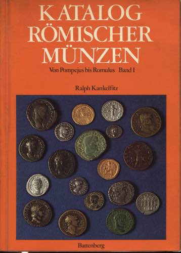 KANKELFITZ R. - Katalog romischer ... 