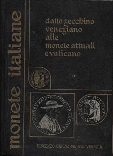 ORFINO V. - Monete italiane: dallo ... 