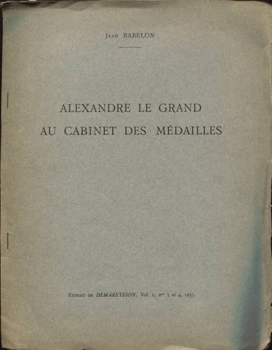 BABELON J. - Alexandre le Grande ... 