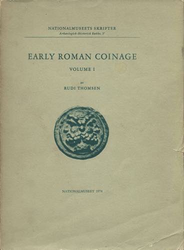 THOMSEN  R. - Early roman coinge. ... 