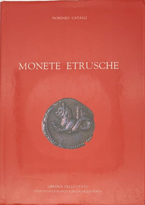 Catalli F. - Monete Etrusche - ... 