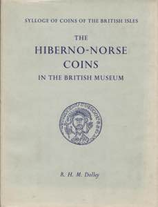DOLLEY R.H.M. - The Hiberno-Norse coins in ... 
