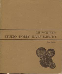 SACHERO L. - Le monete : Studio, Hobby, ... 