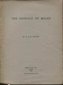 POTTER J. W. -  The coinage of Milan.  ... 