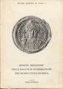 BONFIOLI M. - Monete “ Bizantine” nelle ... 