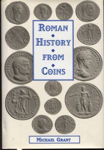 GRANT M. - Roman history from coins. New ... 