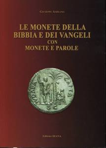 AMISANO G.- Le monete della bibbia e dei ... 