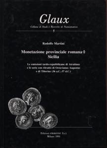 MARTINI R. - Monetazione provinciale romana ... 